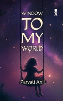 Window to My World 9349383357 Book Cover