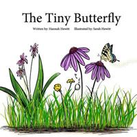The Tiny Butterfly 153354476X Book Cover