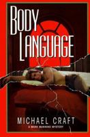 Body Language: A Mark Manning Mystery 1575665549 Book Cover