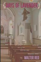 Days of Lavender 1791560156 Book Cover