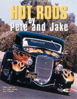 Hot Rods by Pete and Jake 1890163007 Book Cover
