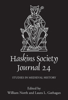 The Haskins Society Journal 24: 2012. Studies in Medieval History 1843838303 Book Cover