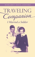 Traveling Companion: I Married a Soldier 1664253211 Book Cover