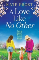 A Love Like No Other 1836177747 Book Cover