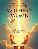 From My Mother's Womb B0G7PBNLVK Book Cover