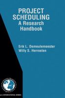 Project Scheduling: A Research Handbook 1402070519 Book Cover