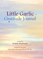 Little Garlic Gratitude Journal 1954332785 Book Cover