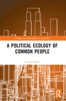 A Political Ecology of Common People 1032512903 Book Cover