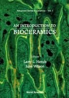 An Introduction to Bioceramics 1908977159 Book Cover