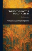 Civilization of the Indian Natives 1023442027 Book Cover