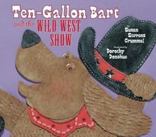 Ten-Gallon Bart and the Wild West Show 0761453911 Book Cover