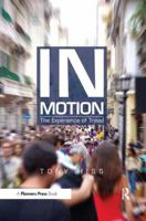 In Motion: The Experience of Travel 1611900115 Book Cover