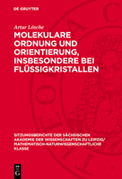 Molekulare Ordnung Und Orientierung, Insbesondere Bei Flüssigkristallen 3112725646 Book Cover
