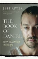 The Book Of Daniel: From Silverchair To Dreams 1760296295 Book Cover