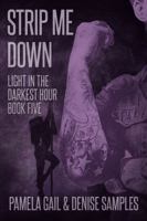 Strip Me Down 1952539099 Book Cover