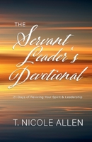 The Servant Leader's Devotional 1737926229 Book Cover