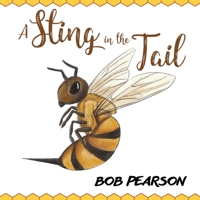 A Sting in the Tail 1528911164 Book Cover