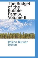 The Budget of the Bubble Family, Volume II 0469518170 Book Cover