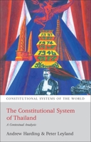 Constitutional System of Thailand: A Contextual Analysis 1841139726 Book Cover