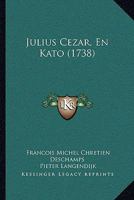 Julius Cezar, En Kato (1738) 1104774771 Book Cover
