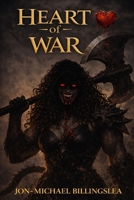 Heart of War B0GPXVQQK7 Book Cover