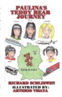 Paulina's Teddy Bear Journey 1462695973 Book Cover