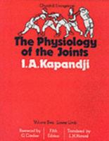 The Physiology of the Joints: Lower Limb, Volume 2 (Lower Limb) 0443036187 Book Cover