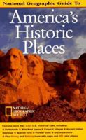 National Geographic's Guide to America's Historic Places (National Geographic Guide to America's Historic Places) 0792234146 Book Cover