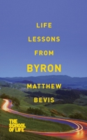 Life Lessons from Byron 1447245741 Book Cover