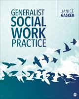 Generalist Social Work Practice 1506379192 Book Cover