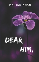 DEAR HIM, B08PX93WDR Book Cover