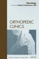 Oncology, An Issue of Orthopedic Clinics (Volume 37-1) 1416033831 Book Cover