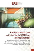 Etudes d'impact des activités de la RATPK sur l'environnement 6203431869 Book Cover
