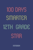 100 Days Smarter 12th Grade Star: Notebook 1652857621 Book Cover