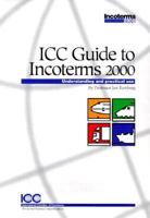 ICC Guide to Incoterms 2000 9284212693 Book Cover