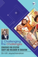 Challenging the Challenges: Strategies for effective equity and inclusion in education 9356488096 Book Cover