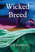 Wicked Breed (Extended Edition) B0FNT5Q79T Book Cover