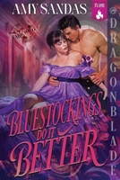 Bluestockings Do It Better (The Fairchild Cousins) B0HHMT2PB9 Book Cover