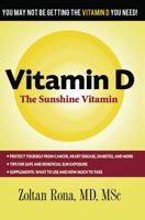 Vitamin D: The Sunshine Vitamin 0920470823 Book Cover