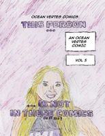 This Person......Is Not In These Comics (Or Is She?) 1918153299 Book Cover