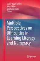 Multiple Perspectives on Difficulties in Learning Literacy and Numeracy 1402088639 Book Cover