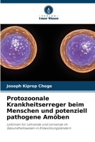 Protozoonale Krankheitserreger beim Menschen und potenziell pathogene Amöben (German Edition) 6207972236 Book Cover