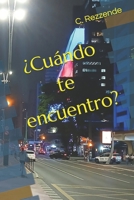 ¿Cuándo te encuentro? (Spanish Edition) B0GRMKB66K Book Cover