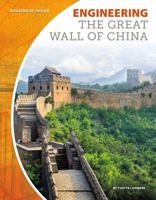 Engineering the Great Wall of China 1532111673 Book Cover