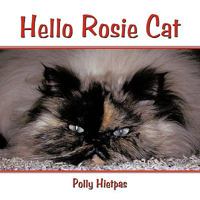 Hello Rosie Cat 1449002838 Book Cover