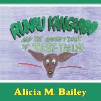 Runru Kangaroo: And the Adventures of Test-Taking 1481779257 Book Cover
