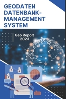 Geodatendatenbank-Managementsystem (German Edition) B0CL5V1PYR Book Cover