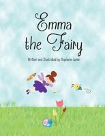 Emma the Fairy: A Book About Colors 1502556936 Book Cover