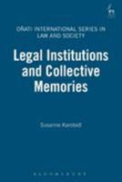 Legal Institutions and Collective Memories 1841133272 Book Cover
