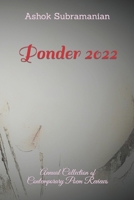 Ponder 2022: Annual Collection of Contemporary Poem Reviews B0C7JD566J Book Cover